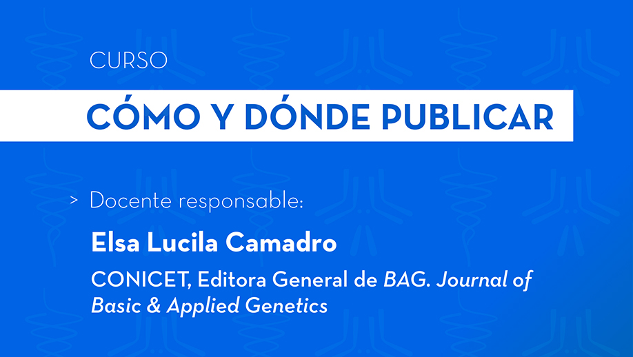 CURSO: CÓMO Y DÓNDE PUBLICAR / ALAG – SAG – BAG