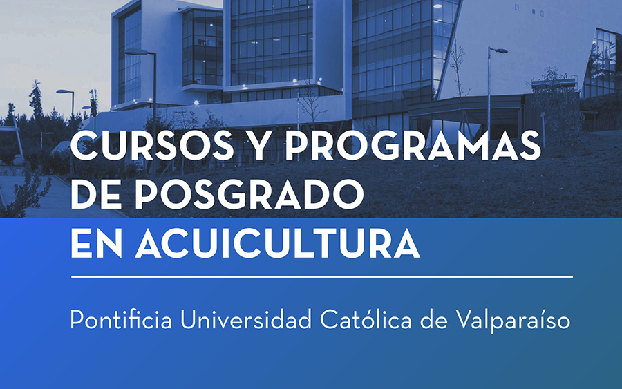 Cursos y programas de posgrado en Acuicultura